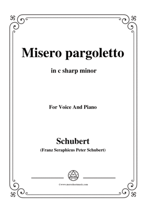 Schubert-Misero pargoletto,in c sharp minor,for Voice&Piano