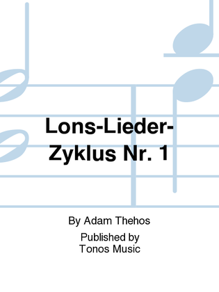 Lons-Lieder-Zyklus Nr. 1