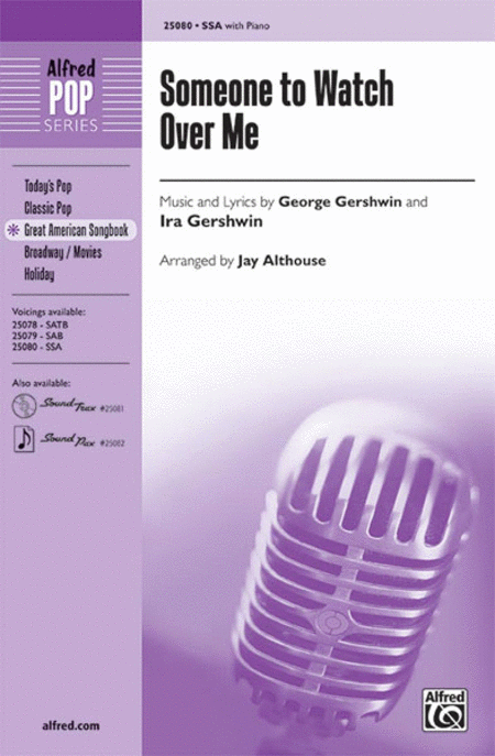 George Gershwin and Ira Gershwin: Someone to Watch Over Me