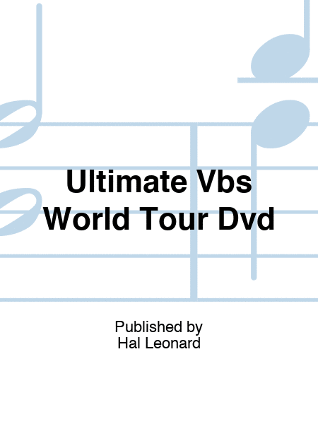 Ultimate Vbs World Tour Dvd