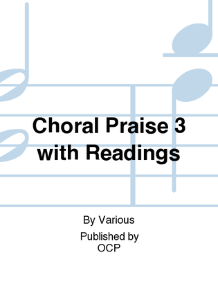 Choral Praise 3 with Readings