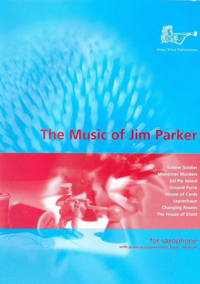 Music Of Jim Parker For Alto Sax