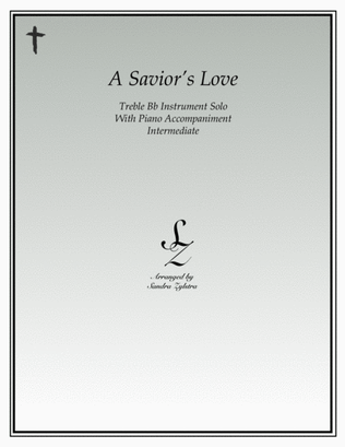 Book cover for A Savior's Love (treble Bb instrument solo)