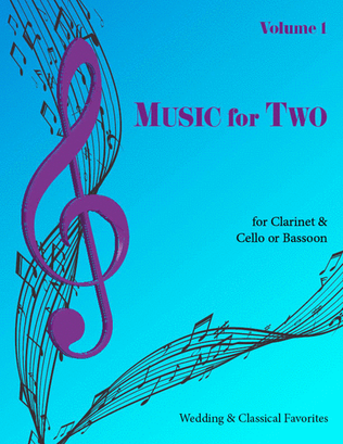 Book cover for Music for Two, Volume 1 - Clarinet and Cello/Bassoon