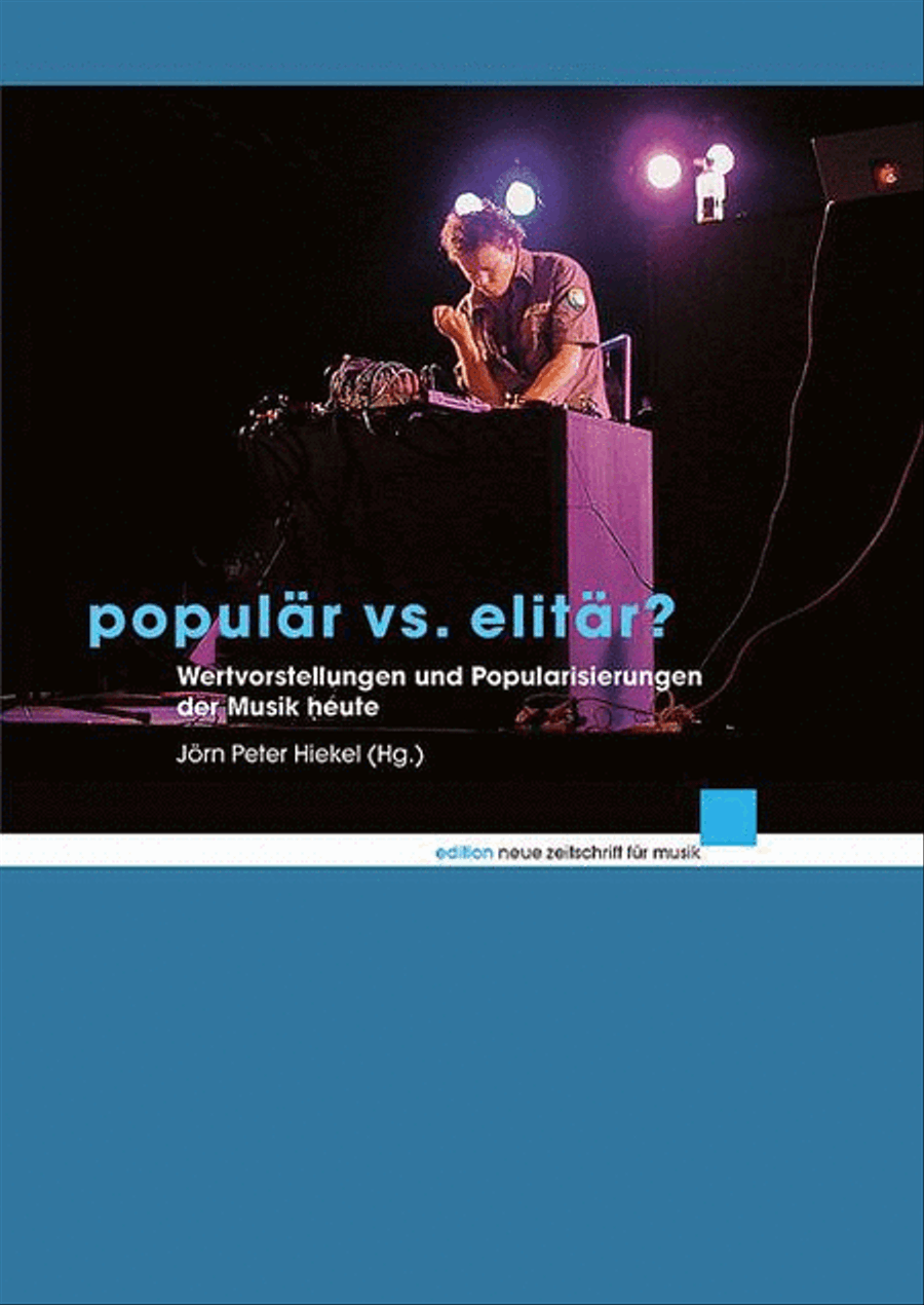 PopulÄr Vs. ElitÄr? Wertvorstellungen Und Popularisierungen Der Musik Heute School and Community scores gallery preview page 1