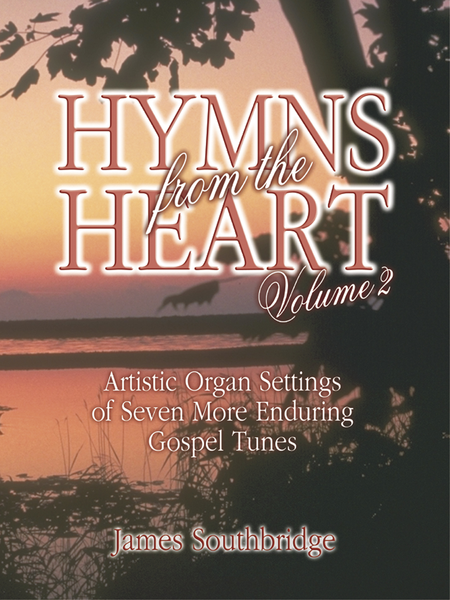 Hymns from the Heart, Vol. 2