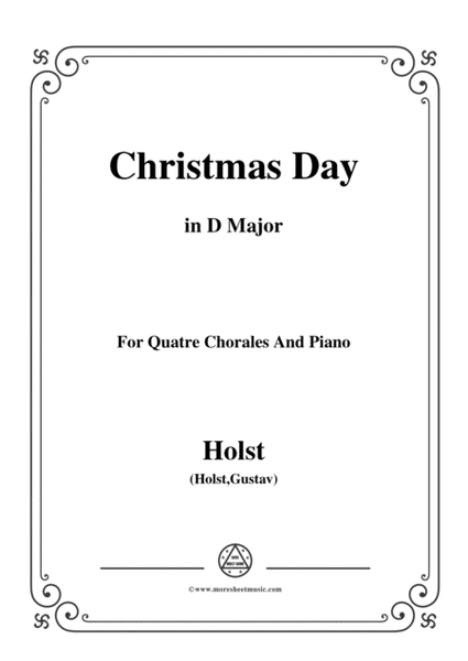 Holst-Christmas Day,in D Major,for Quatre Chorales image number null