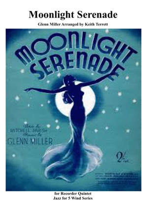 Moonlight Serenade for Recorder Quintet (Jazz for 5 Wind Series)