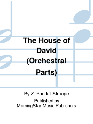 Book cover for The House of David (Orchestral Parts)