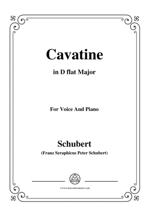 Schubert-Cavatine,from the opera 'Alfonso und Estrella'(D.732),in D flat Major,for Voice&Piano