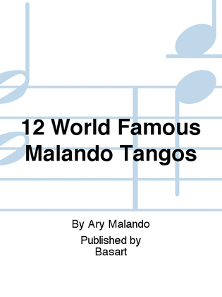 12 World Famous Malando Tangos