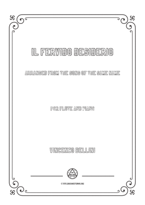 Bellini-Il fervido desiderio,for Flute and Piano