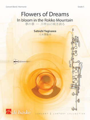 Book cover for Flowers Of Dreams: In Bloom In The Rokko Mountain Full Score Only