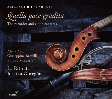 Scarlatti: Quella pace gradita - The Recorder & Violin Sonatas