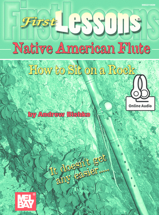 Book cover for First Lessons Native American Flute: How to Sit on a Rock