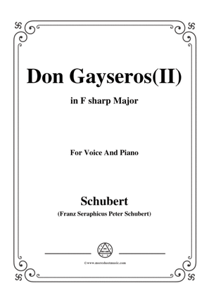 Schubert-Don Gayseros(II),in F sharp Major,D.93 No.2,for Voice and Piano