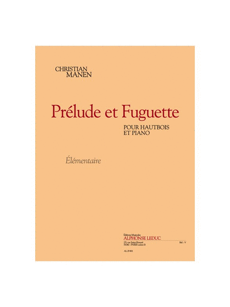 Prelude Et Fuguette (elem. 1 Et 2) (2') Pour Hautbois Et Piano