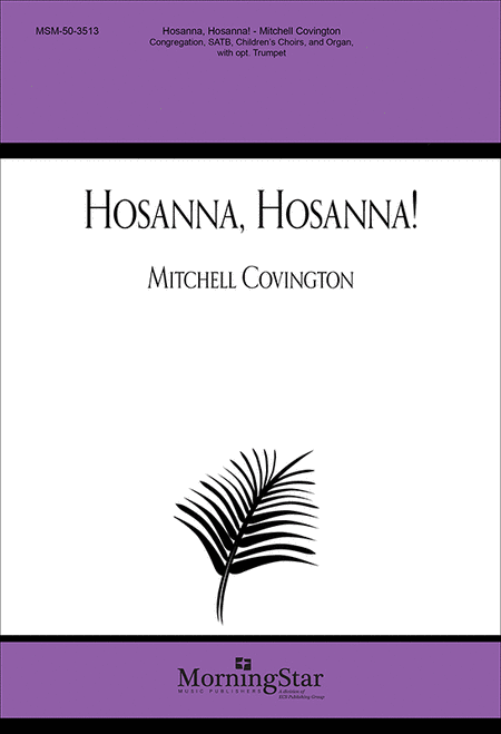 Hosanna, Hosanna! (Choral Score)
