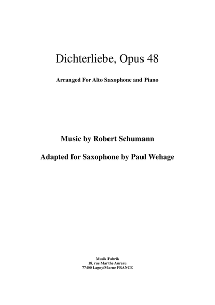 Robert Schumann: Dichterliebe, Opus 48, arranged for alto saxophone and piano