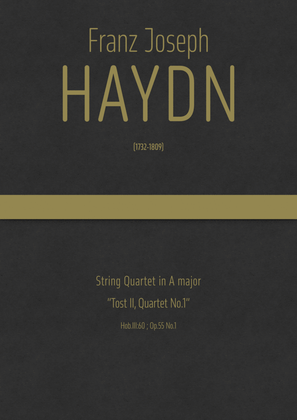 Book cover for Haydn - String Quartet in A major, Hob.III:60 ; Op.55 No.1"Tost II, Quartet No.1"
