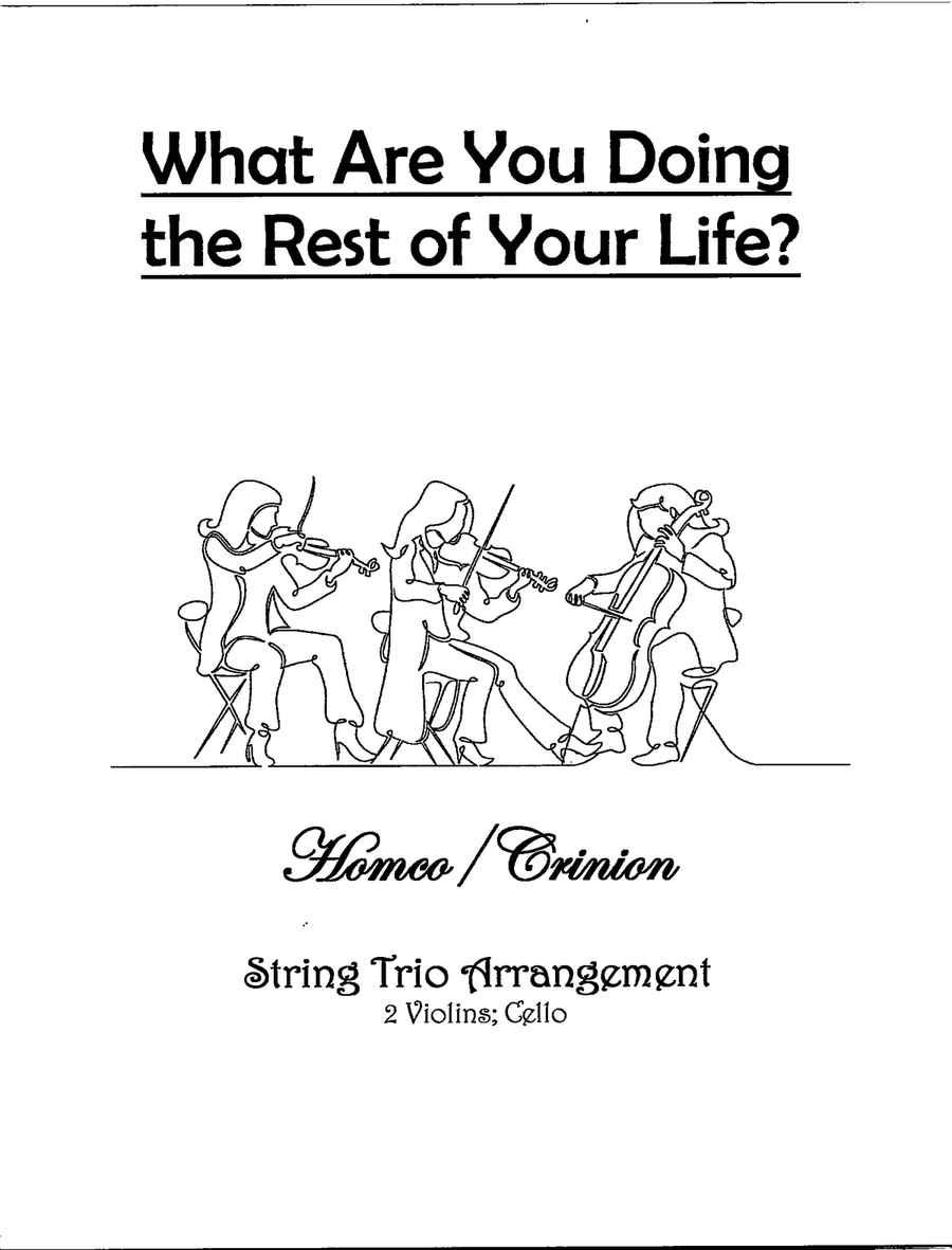 What Are You Doing The Rest Of Your Life? String Trio scores gallery preview page 1