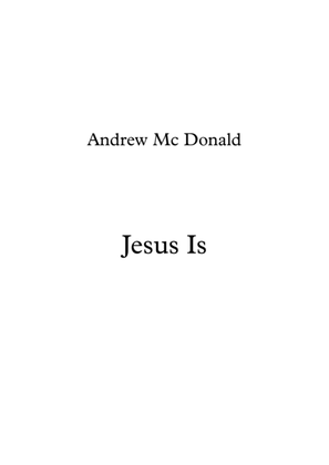 Jesus Is