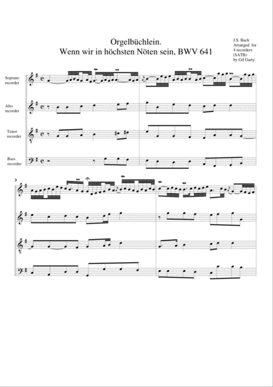 Wenn wir in hoechsten Noeten sein, BWV 641 from Orgelbuechlein (arrangement for 4 recorders) Recorder scores gallery preview page 1