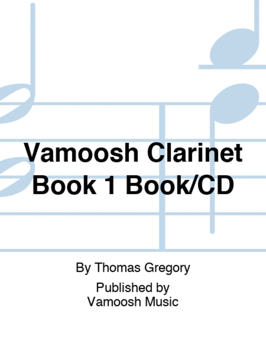 Vamoosh Clarinet Book 1 Book/CD