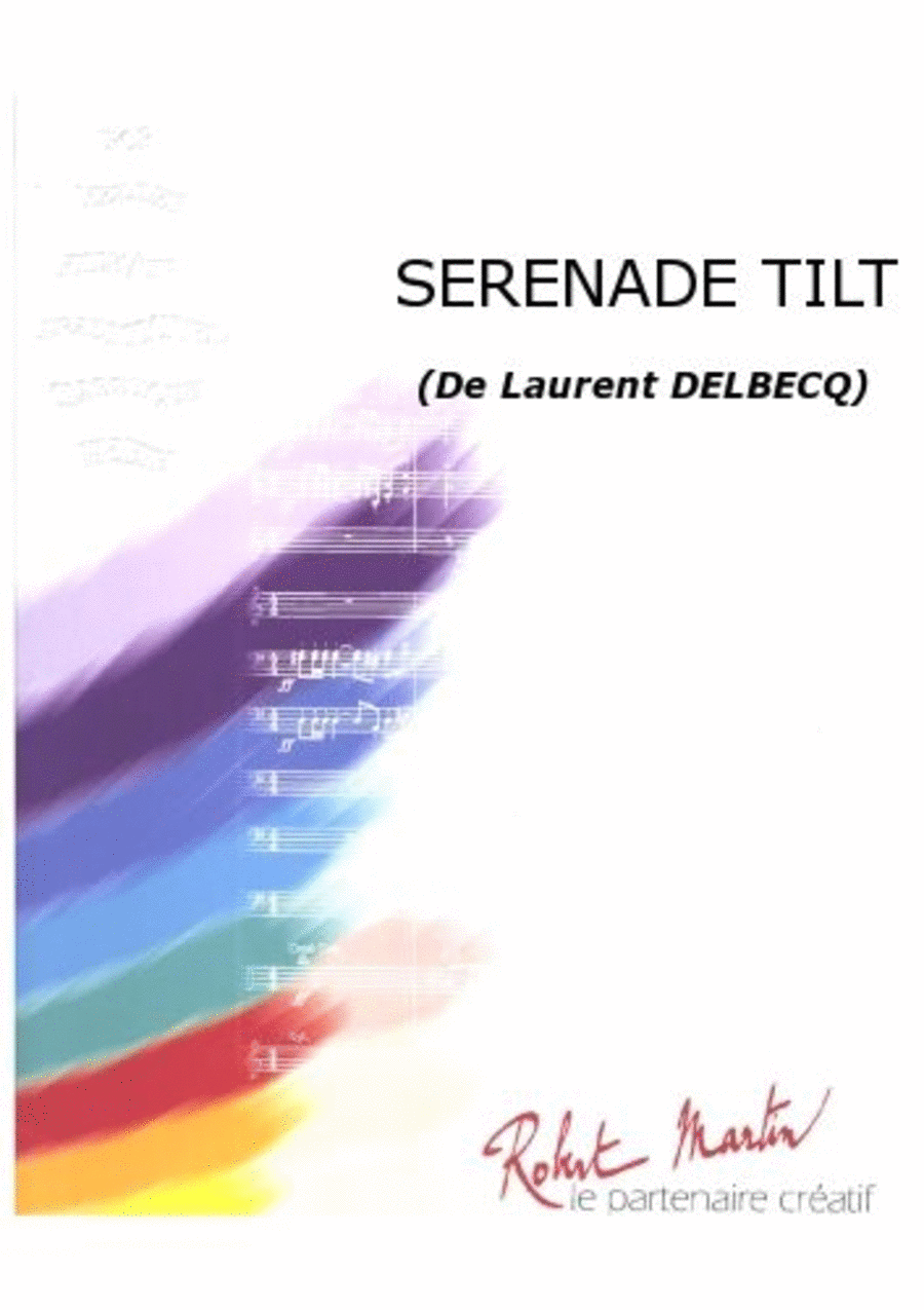 Serenade Tilt