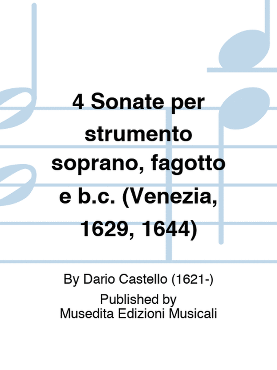 4 Sonate per strumento soprano, fagotto e b.c. (Venezia, 1629, 1644)