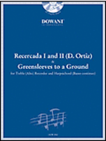 Ortiz - Recercada I G Minor II G and Greensleeves to a Ground for Treble (Alto) Recorder and BC (Rec