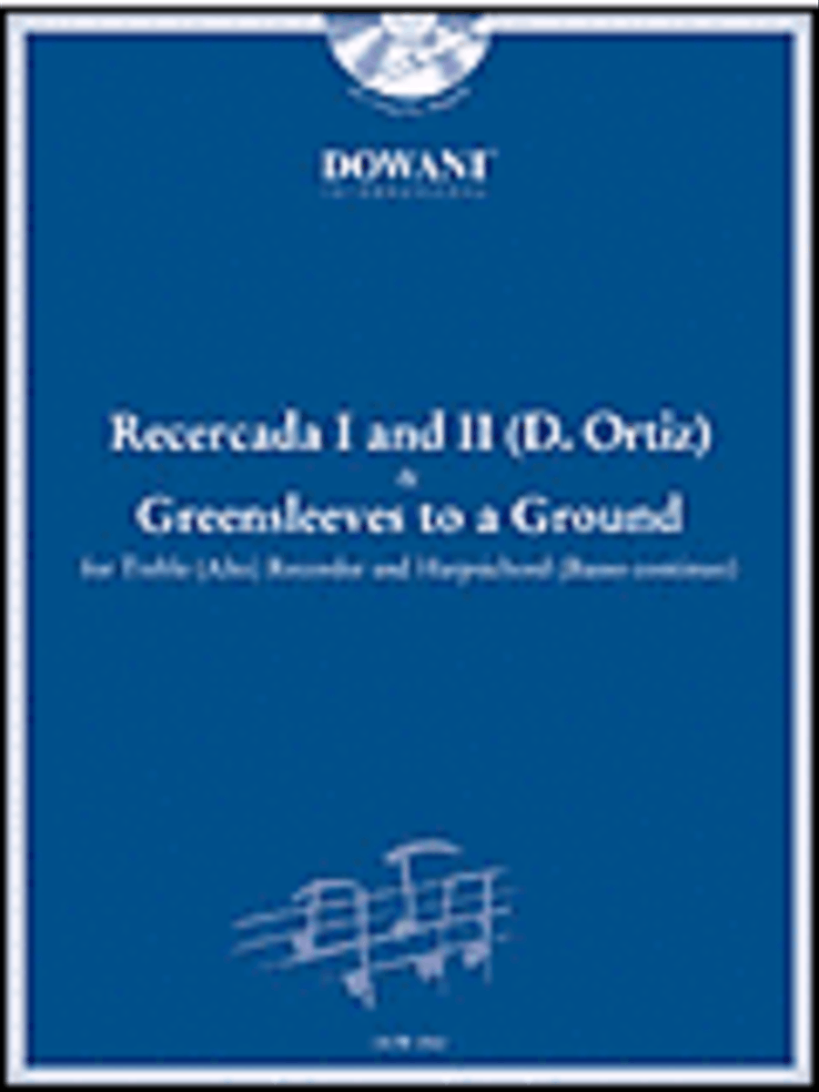 Ortiz - Recercada I G Minor II G and Greensleeves to a Ground for Treble (Alto) Recorder and BC (Rec