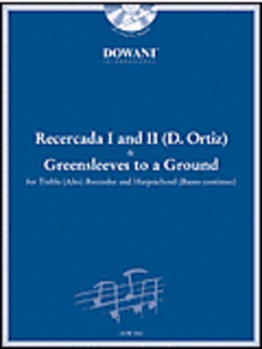 Ortiz - Recercada I G Minor II G and Greensleeves to a Ground for Treble (Alto) Recorder and BC