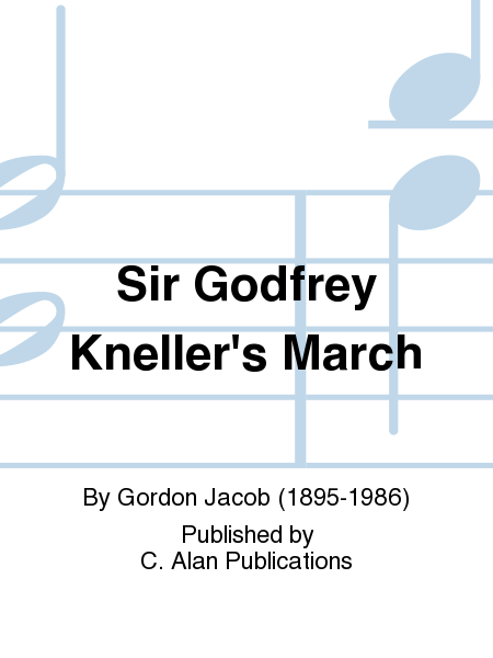 Sir Godfrey Kneller's March