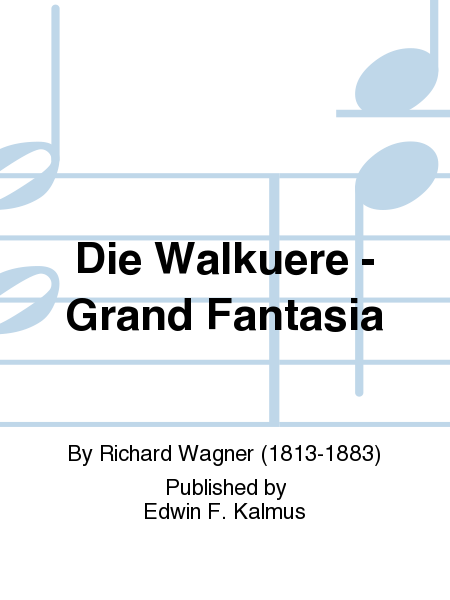 Die Walkuere - Grand Fantasia