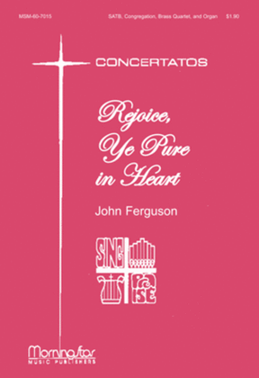Book cover for Rejoice, Ye Pure in Heart (Choral Score)
