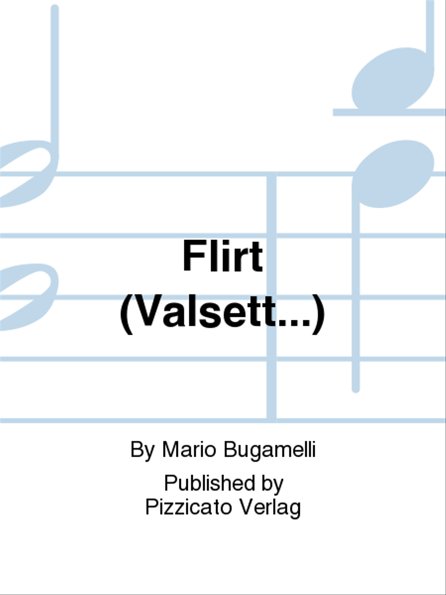 Flirt (Valsett...)