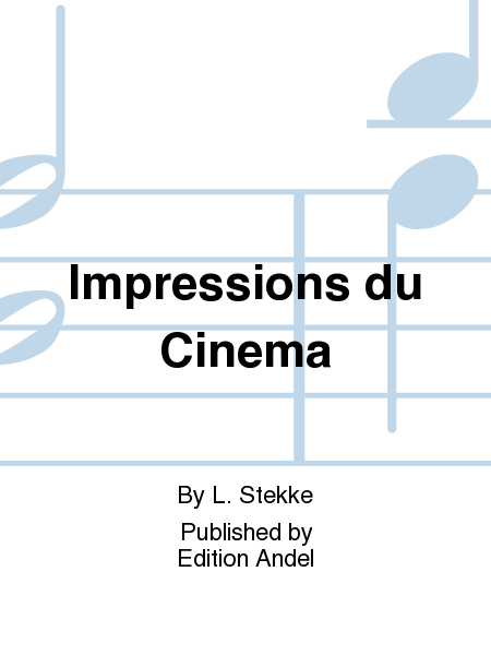 Impressions du Cinema