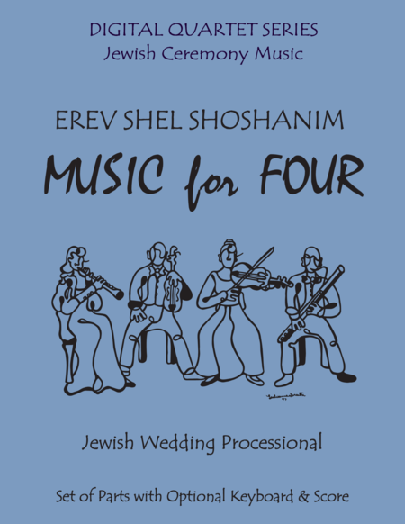 Erev Shel Shoshanim for Clarinet Quartet with Optional Keyboard or Piano