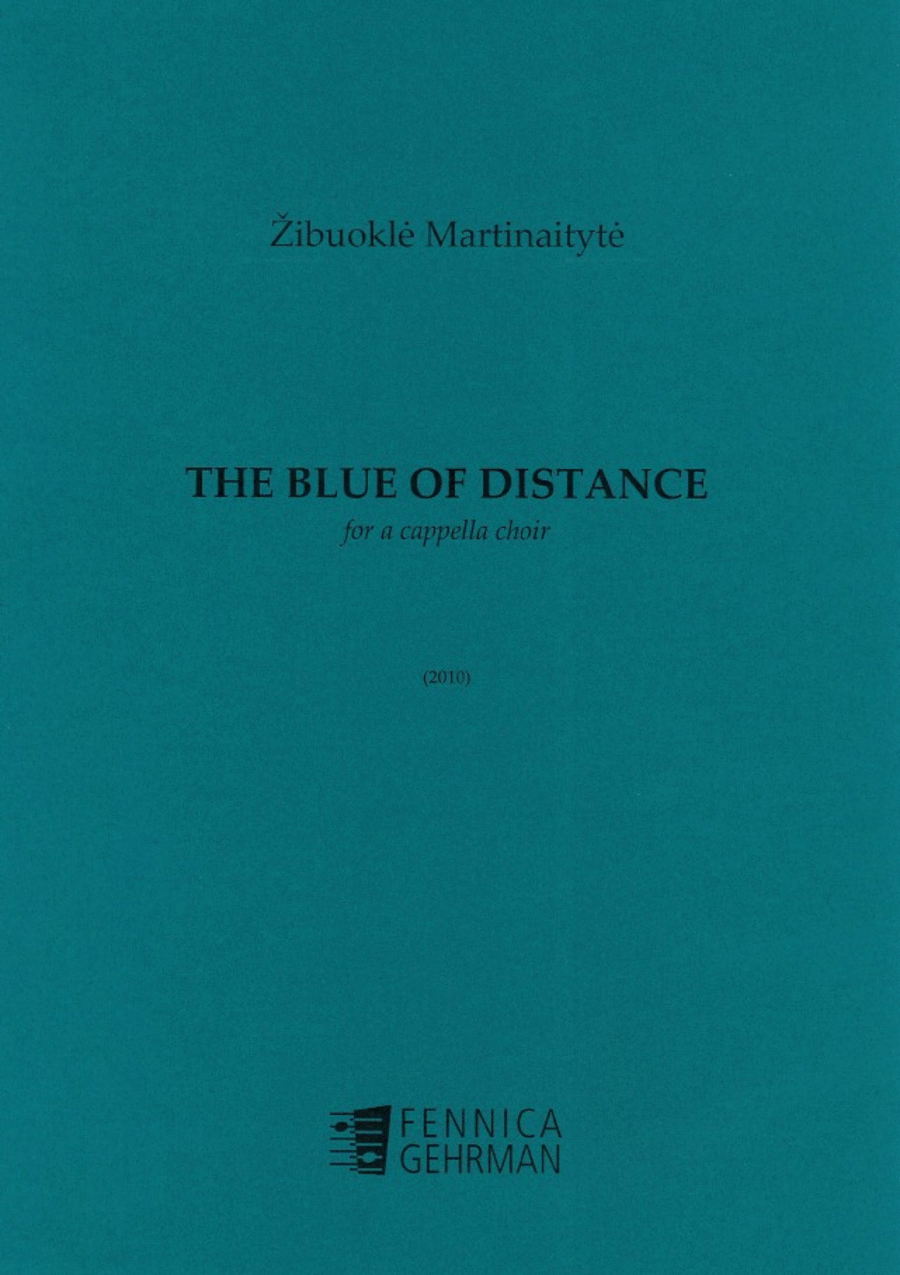 The Blue of Distance for mixed choir