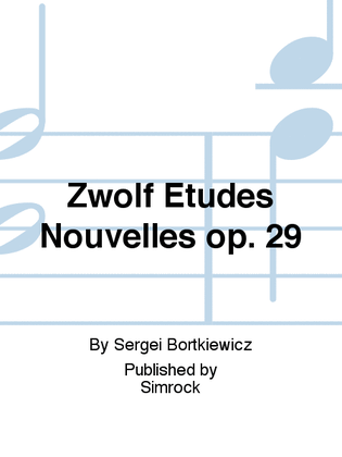 Book cover for 12 Etudes Nouvelles Op.29