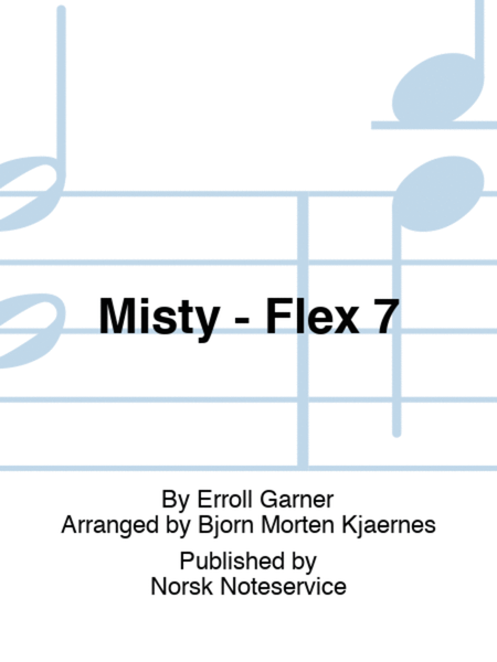 Misty - Flex 7