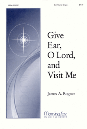 Book cover for Give Ear, O Lord, and Visit Me