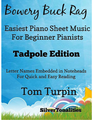 Book cover for Bowery Buck Rag Easiest Piano Sheet Music for Beginner Pianists 2nd Edition