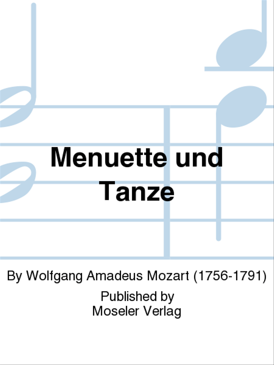 Menuette und Tanze