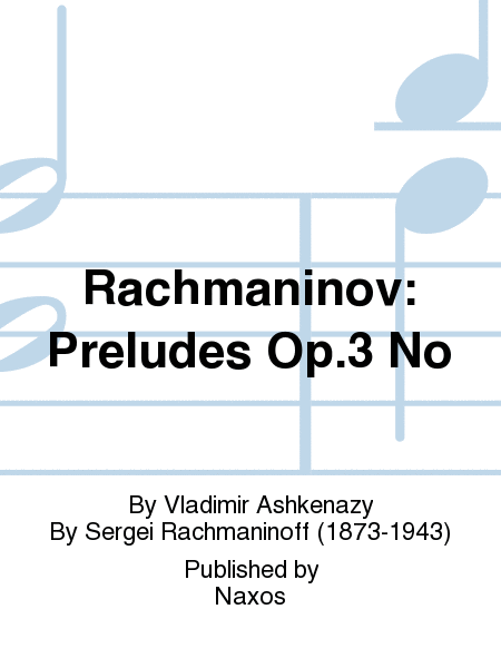 Rachmaninov: Preludes Op.3 No