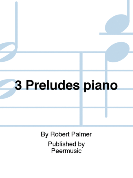 3 Preludes piano