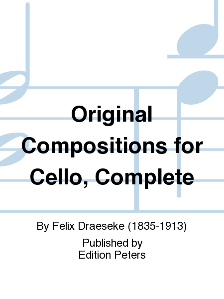 Original Compositions for Cello, Complete