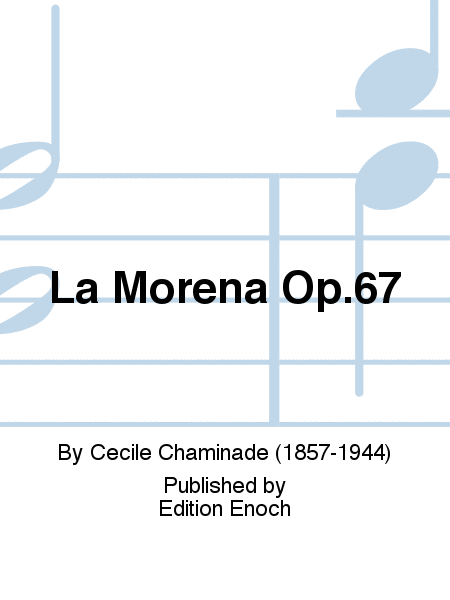 La Morena Op.67