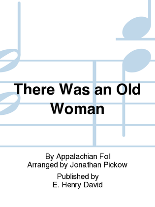 There Was An Old Woman